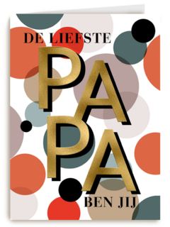 Vaderdagkaart de liefste papa dat ben jij