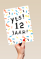 Verjaardagskaart meisje jongen 12 yes