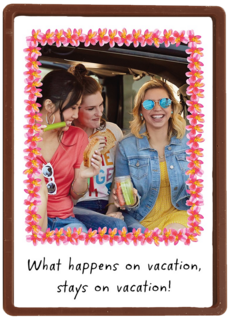 what happens on vakation stays on vakation