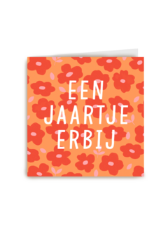 verjaardag kaart vrouw een jaartje erbij