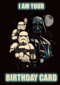 Star Wars Darth Vader I am your birthday card
