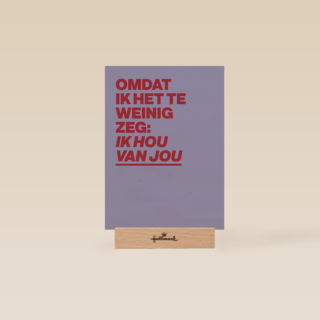 liefde kaart andc omdat ik het te weinig zeg ik hou van jou