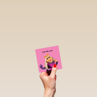 Slay girl slay The Muppets