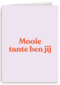 zomaar kaart andc mooie tante ben jij