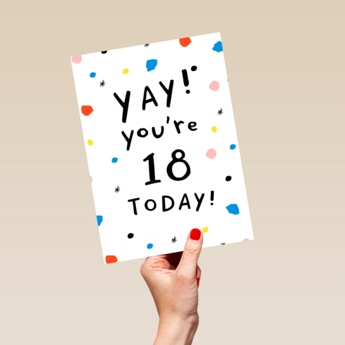 Verjaardagskaart leeftijd 18 yay your 18 today