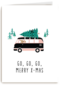 go go go mery x mas kerstkaart