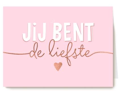 Jij bent de liefste roze