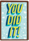 Geslaagdkaart you did it blauw met geel