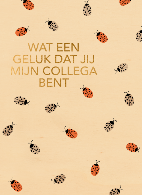 Houten Kaart | Bedankt Kaart Thuiswerken Wat Een Geluk Dat Jij Mijn Collega Bent