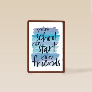 back to school new school new start new friends