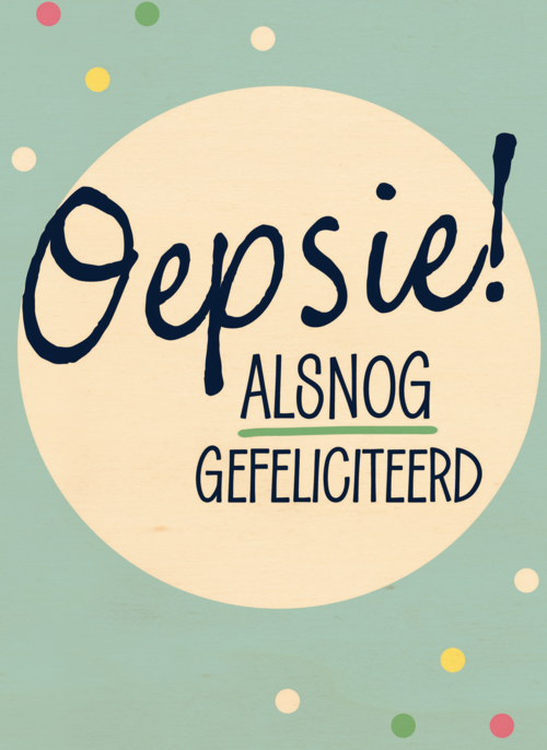 Houten Kaart Te Laat | Houten Kaart Hallmark | Te Laat | Oepsie Alsnog Gefeliciteerd