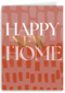 Happy New Home Rood