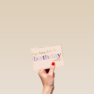 Hugs kisses lovely birthday wishes