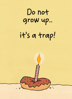 Verjaardagskaart man vrouw grappig Do not grow up