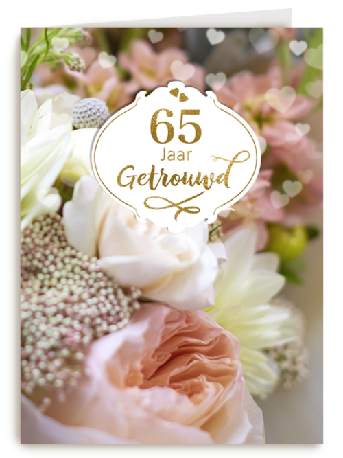 Huwelijkskaart 65 jaar getrouwd bloemen
