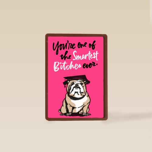 geslaagd kaart youre one of the smartest bitches ever