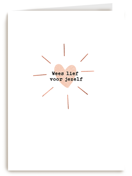 Kaart Hallmark | Mentale Gezondheid | Beterschapskaart Wees Lief Voor Jezelf