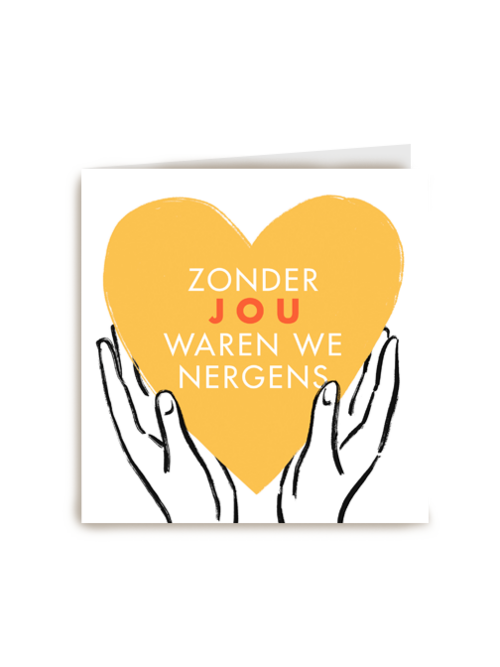 Bedankt kaart thuiswerken zonder jou waren we nergens