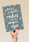 vaderdag kaart klassiek naast de beste vader ook een super opa