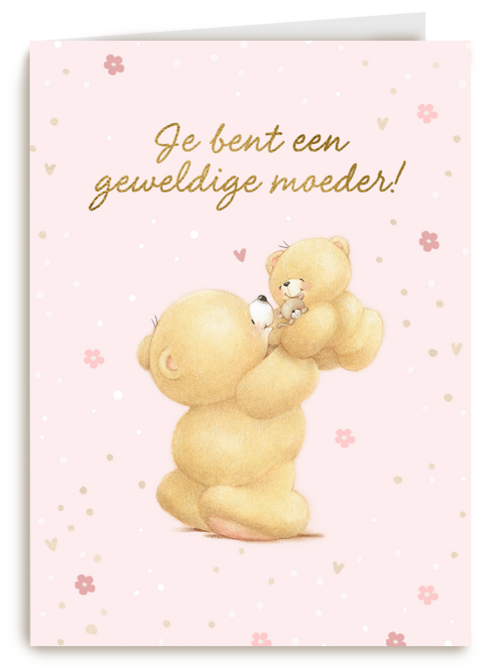 moederdag kaart forever friends je bent een geweldige moeder