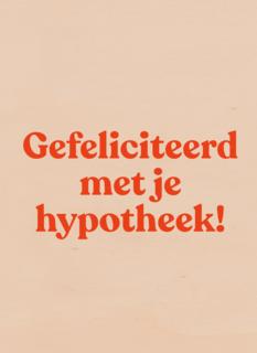 nieuwe woning kaart andc gefeliciteerd met je hypotheek