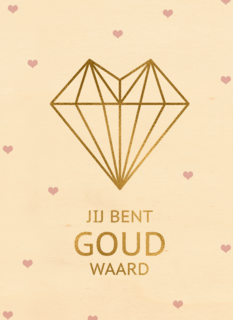 valentijnskaart stijlvol jij bent goud waard