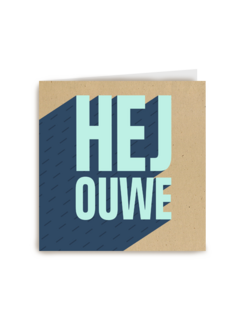 hej ouwe