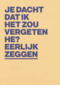 Je dacht dat ik het zou vergeten he andc