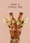 verjaardag kaart hip have a lovely day giraffe