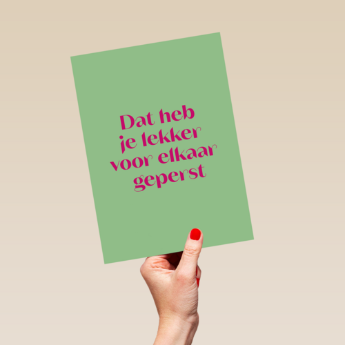 &C Dat heb je lekker voor elkaar geperst