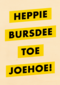 Verjaardagskaart man vrouw grappig heppie bursdee to joehoe