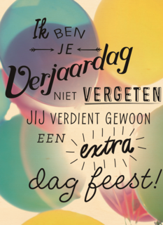 te laat birthday verjaardag
