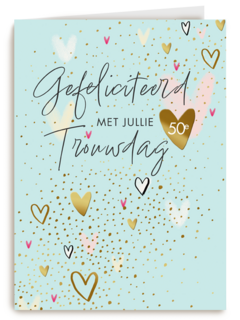 Gefeliciteerd met jullie 50e trouwdag hartjes
