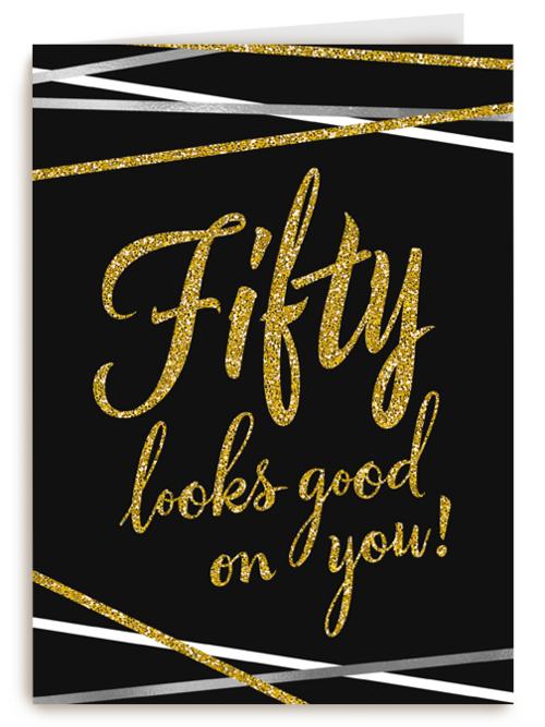 Verjaardagskaart leeftijden 50 man vrouw Fifty looks good on you
