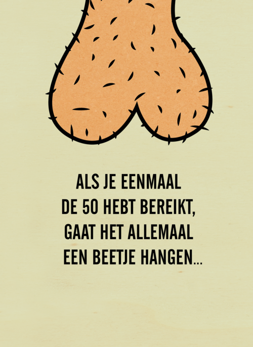 Verjaardagskaart 50 man alles gaat hangen