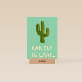 Verjaardagskaart Te laat Kak dus