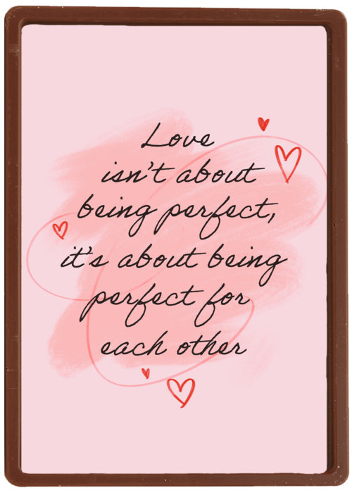 Love is about being perfect for eachother