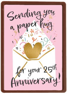 Sending you a paper hug 25th anniversary