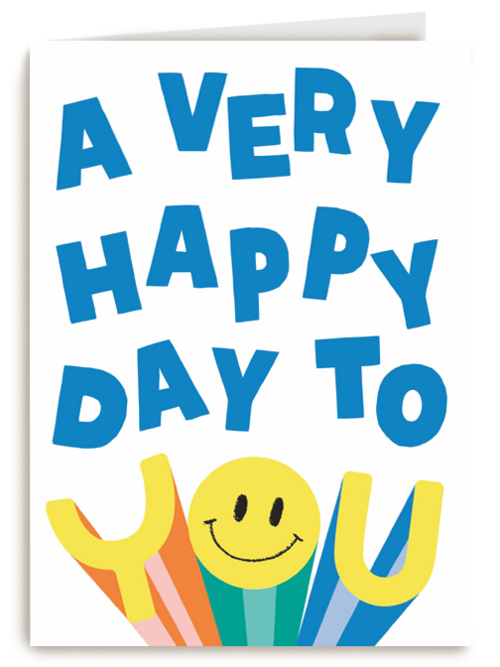 A very happy day to you