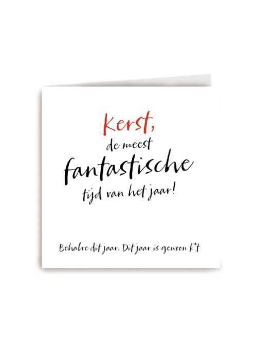 Kerstkaart grappig Kerst de meest fantastische tijd van het jaar