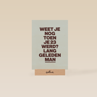 verjaardagskaart vrouw man grappig weet je nog toen je 23 werd