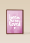 geboortekaartje born to be loved roze