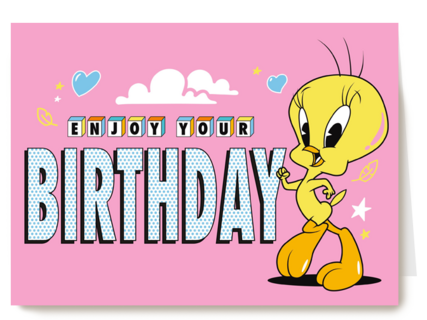 enjoy your birthday with Tweety