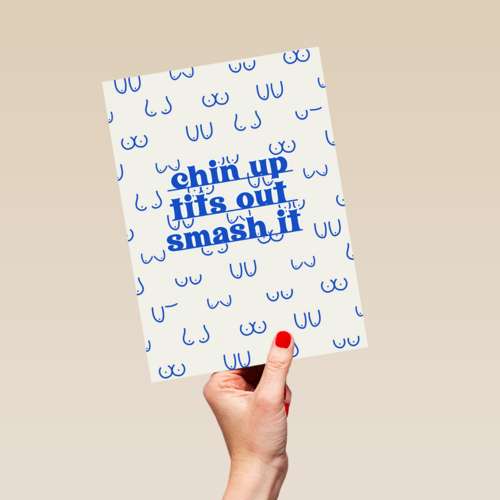 Motivatie kaart chin up tits out smash it