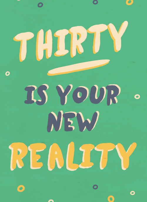 Verjaardagskaart man 30 Thirty is your new reality
