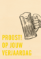 Verjaardagskaart man hip Proost op jouw verjaardag