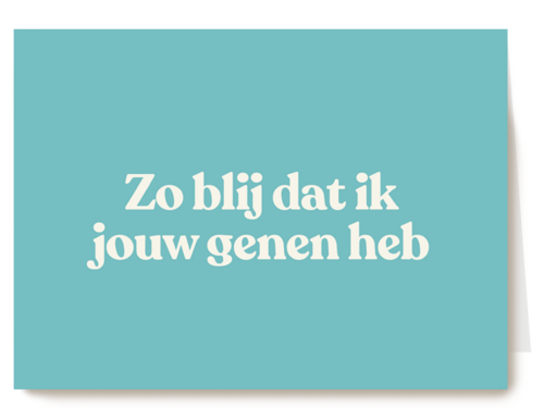 moederdag kaart humor blij met jouw genen