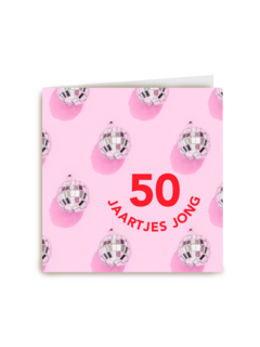 Verjaardagskaart vrouw 50 discobollen