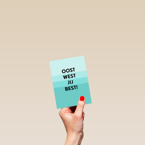 Verjaardagskaart man Oost west jij best