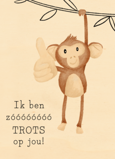 Aapje met ik ben heel trots op jou kaart